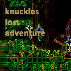 Zarf - Knuckles Lost Adventure