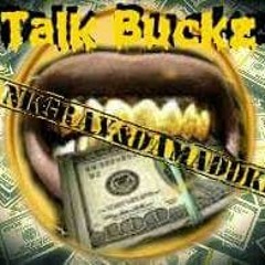 BossMadd - Talk Buckz Ft. Bank Gray