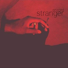 STRANGER (Prod. by Nor'Ledges)