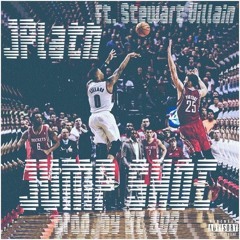 Jump Shot Feat. Stewart Villain Prod. By YT808