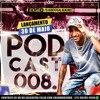 Cover Lagu - = = PODCAST 008 DJ GB DO SALGUEIRO = = PAU NO GATO SEM MASSAGEM