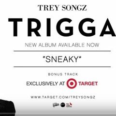 Trey Songz - Sneaky [Official Audio] TARGET Bonus Track