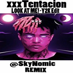XXXTENTACION - Look At Me! Y2K Edit (@SkyNomic Remix )(Chopped and Screwed)