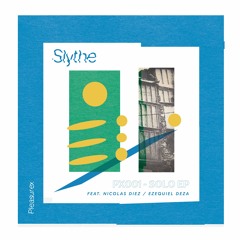 Slythe - Solo (Ezequiel Deza Remix)