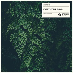 Deepend ft. Deb's Daughter - Every Little Thing [OUT NOW]