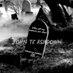 When all my enemies are dead 💀(c)John Anthony C Ashdown(c)2016