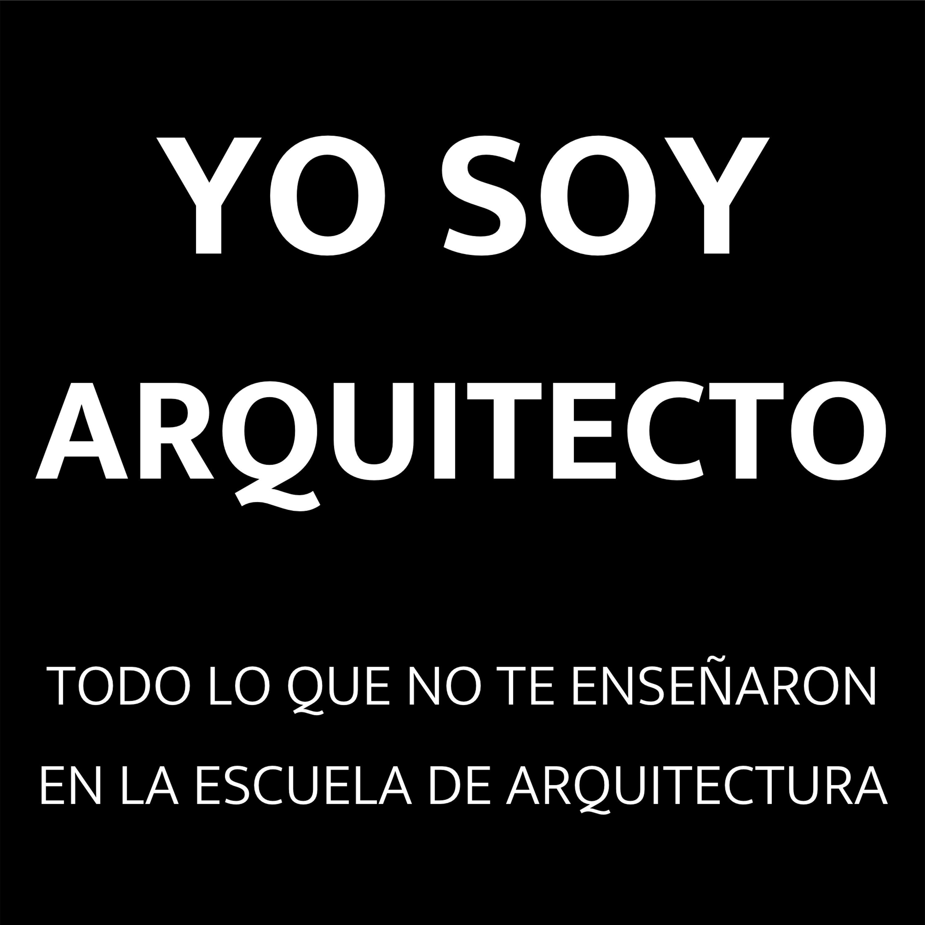 YSA 005: Las claves del éxito para arquitectos del Siglo XXI, con Luis Sánchez Blasco.
