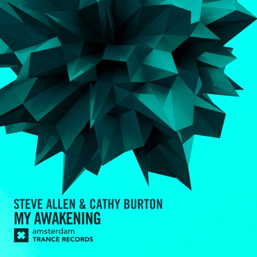 Steve Allen & Cathy Burton - My Awakening (Original Mix)