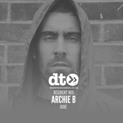 Residents Mix: Archie B (June 2017)