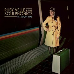 BBMMDI #5 - Ruby Velle & The Soulphonics - It's About Time