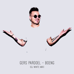 GERS PARDOEL - BOENG (DJ WHITE MIX)