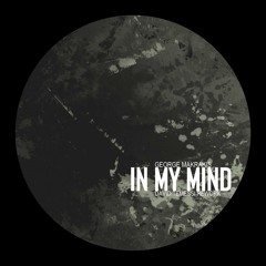 George Makrakis - In My Mind (David Temessi Rework)