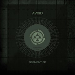 AVOID - Segment 03 [android Muziq]