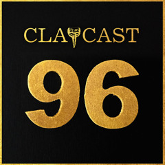 CLAPCAST #96