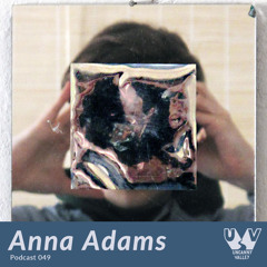 UV Podcast 049 - Anna Adams