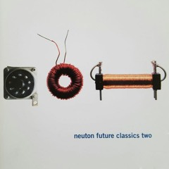 Neuton Future Classics Two - mixed by Heiko M/S/O