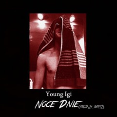 Young Igi Noce Dnie (prod. 2K BEATZ)