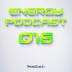 TrancEye - Energy Podcast 016