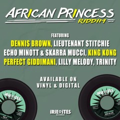 AFRICAN PRINCESS Riddim - JUGGLING SERIE By IRIE ITES Records [2017]