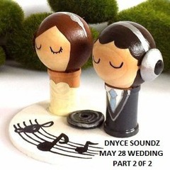DNYCE MAY 28 2017 WEDDING PART 2