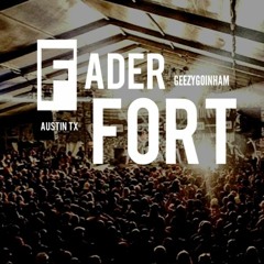 Fader Fort - GeezyGoinHam (Prod.by Yung_Tago)
