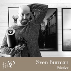 Sven Burman, Printler