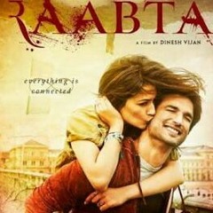 Raabta / Raabta Full Title song