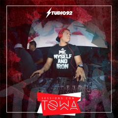 07. Sessions By DJ Towa (S92 - 2017)