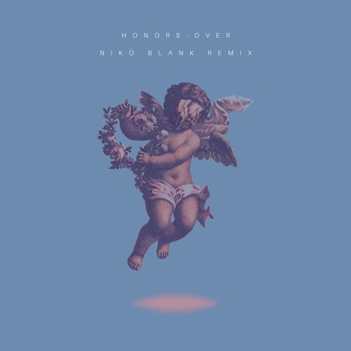Honors - Over (Nikö Blank Remix)