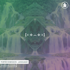 Porter Robinson - Language (Outwild Cover)