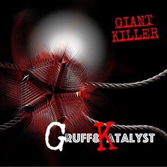 Gruff & Katalyst - Giant Killer (Preview)