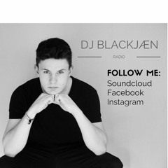 DJ BLACKJÆN Presents Blackradio Episode 4
