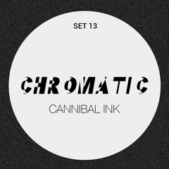 Cannibal Ink @ Chromatic 13