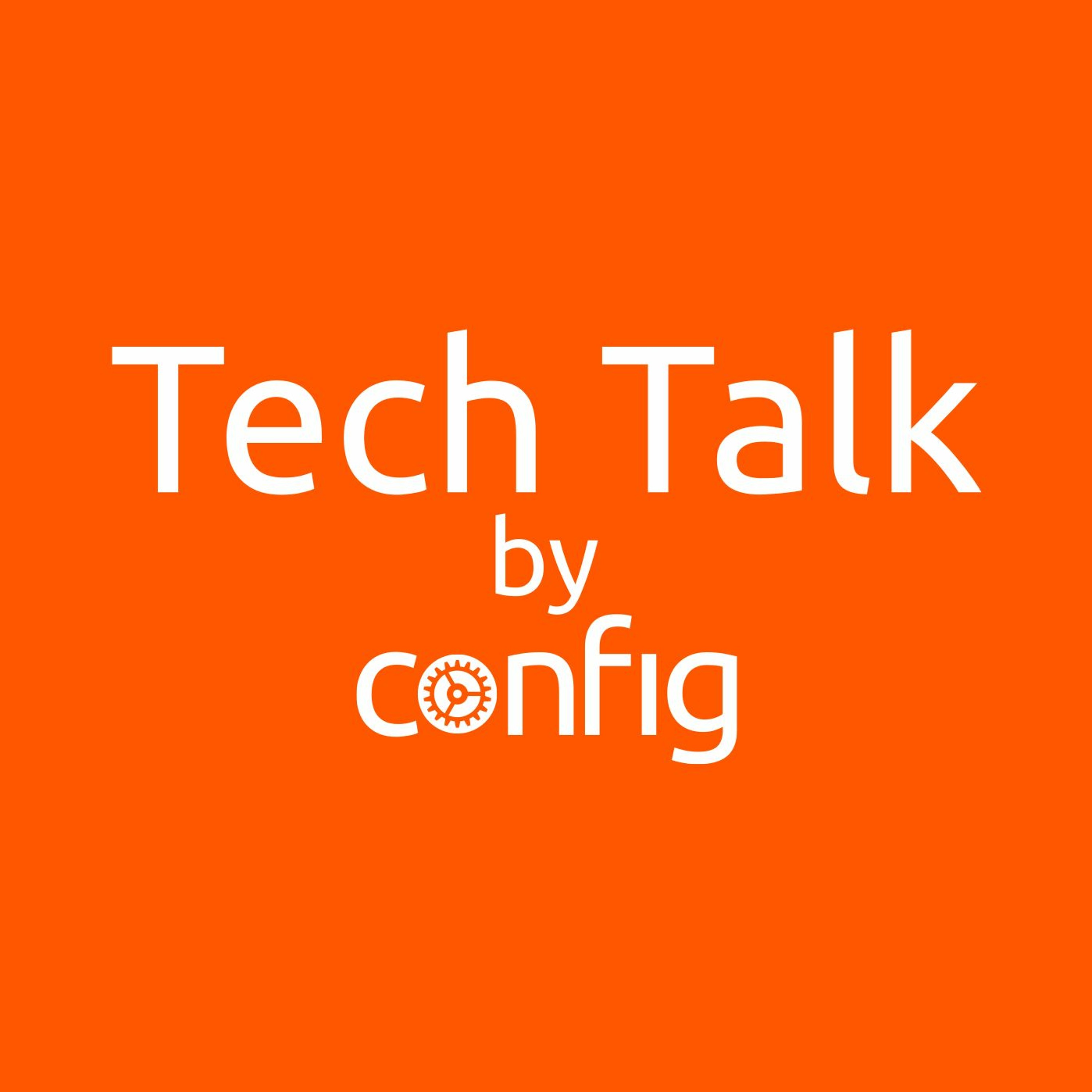 Tech Talk - Episode 2 episode artwork