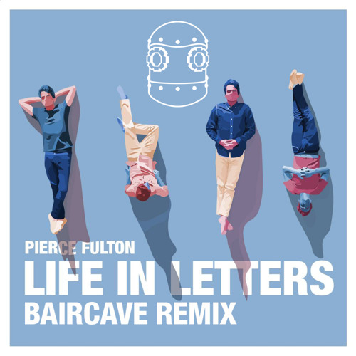 Pierce Fulton - Life in Letters (baircave Remix)