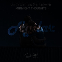 Andy Gribben –  Midnight Thoughts Ft. Stevyn (Agilar Remix)