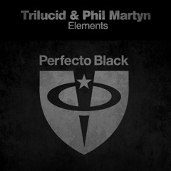 Trilucid  &  Phil Martyn - Elements (Original Mix)