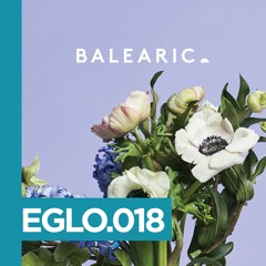 EGLO.019 Balearic Sound System / Quinn Lamont Luke