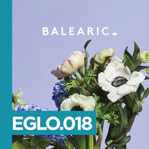 EGLO.019 Balearic Sound System / Quinn Lamont Luke