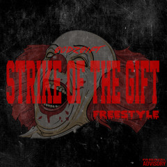 GodzGift - Strike of the Gift Freestyle