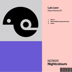 PREMIERE: Luis Leon - Mizumi (Original Mix)[Nightcolours]