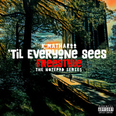 'Til Everyone Sees (Prod. by AMoZ)