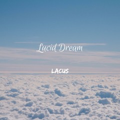 Lucid Dream