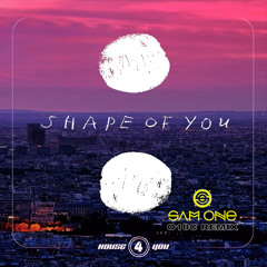 Ed Sherran Shape Of You Sam One O10C Remix