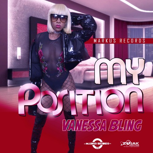 VANESSA BLING - MY POSITION - RAW (OFFICIAL AUDIO)