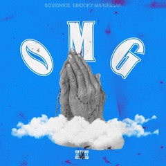 Squidnice x Smooky Margielaa - OMG (Produced by Sad Pony & Alex Goose)