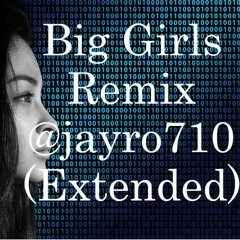 BIG Girls @jayro710(Extended)