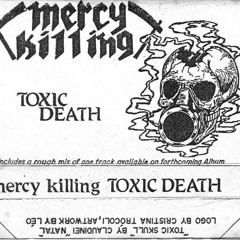 Intro + Resdress (Mercy Killing - Toxic Death Demo Tape 1993)