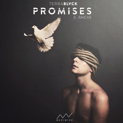 TERRA BLVCK - Promises (ft. RAICHE)