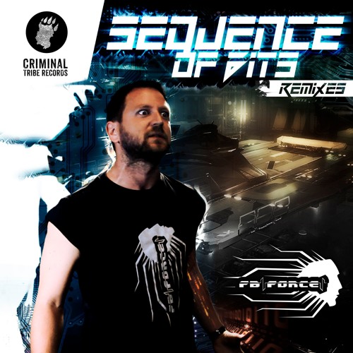 FB Force - Sequence of Bits Remixes [CTR025] 22.05.17